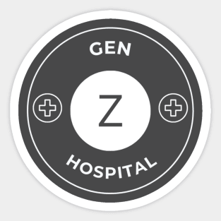 Gen Z Hospital Sticker